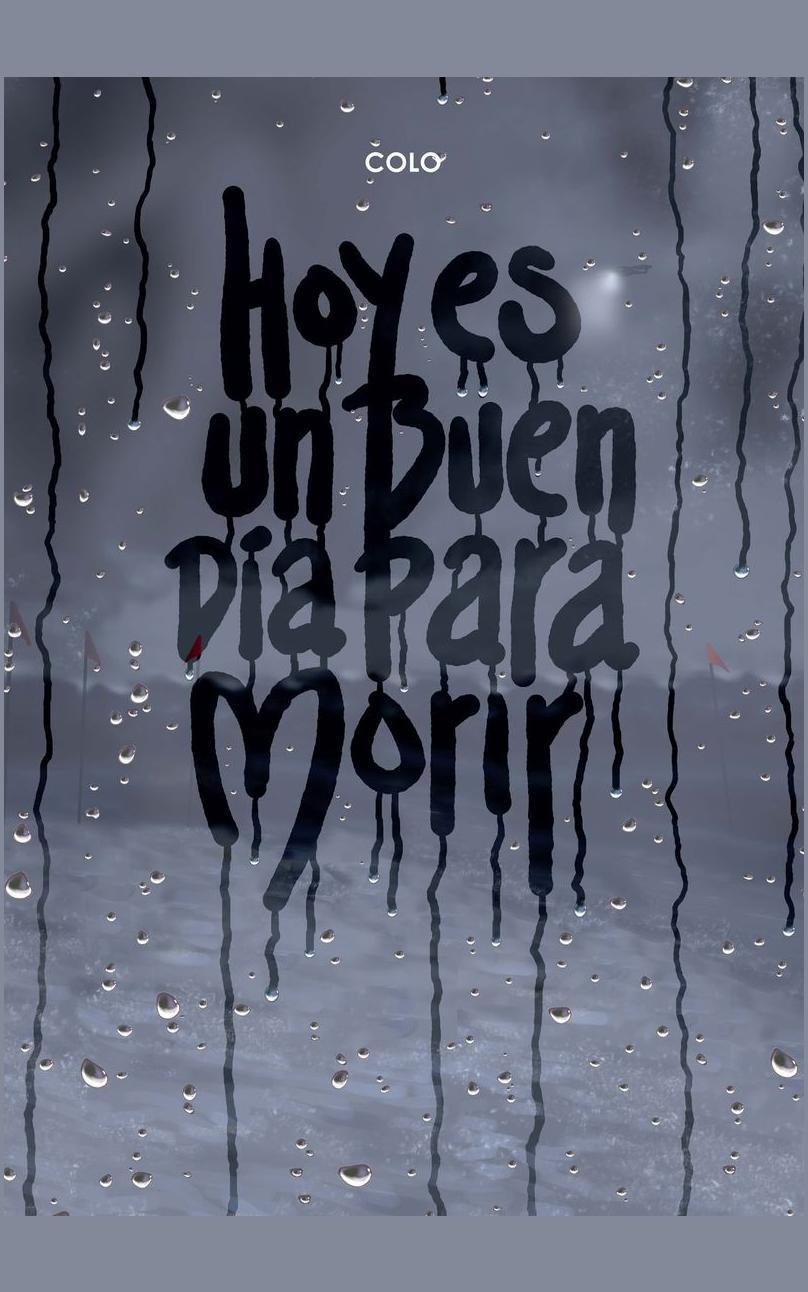 Hoy es un buen día para morir