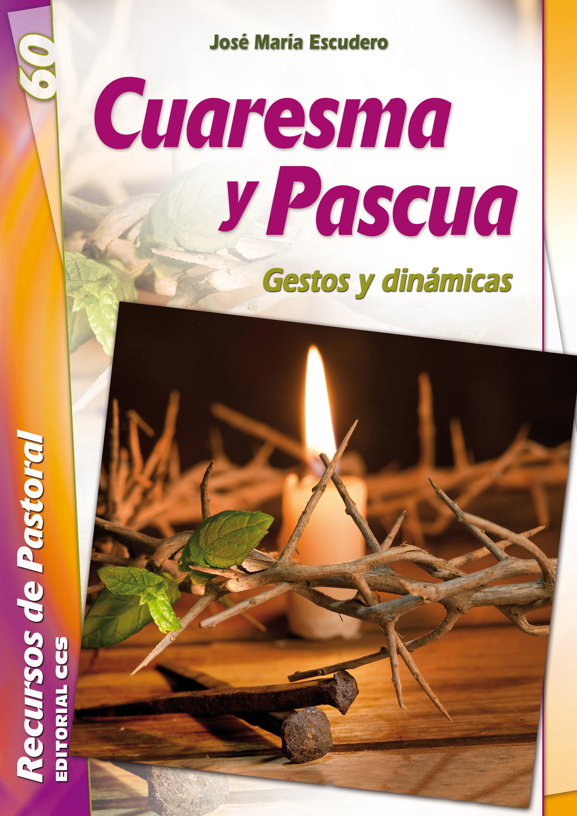 Cuaresma y Pascua
