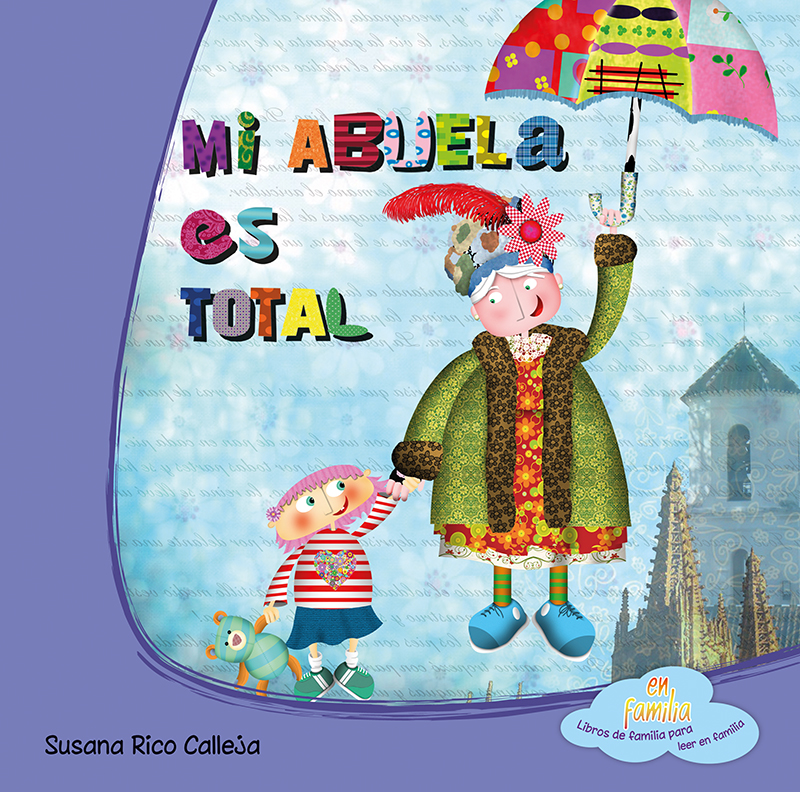 Mi abuela es total