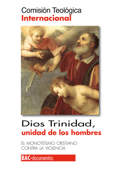 Dios Trinidad, unidad de los hombres