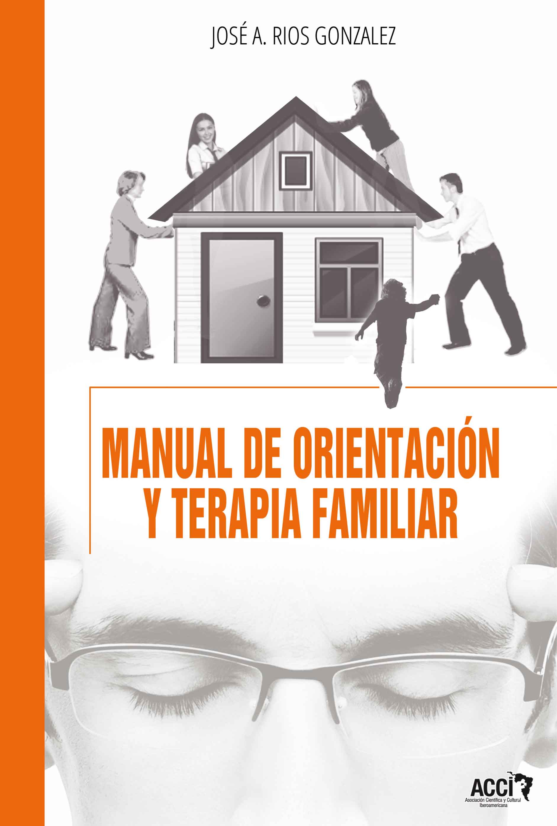 Manual de orientación y terapia familiar
