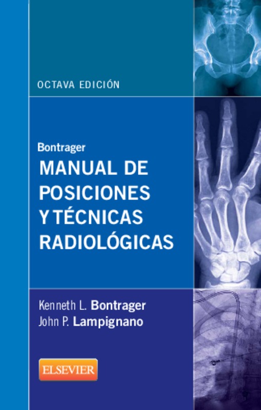 Manual de posiciones y técnicas radiológicas 8ª ed.)
