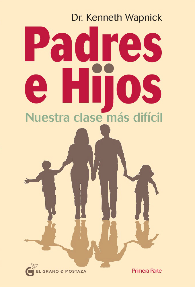 Padres e Hijos Vol.I