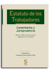 Estatuto de los Trabajadores. Comentarios y Jurisprudencia