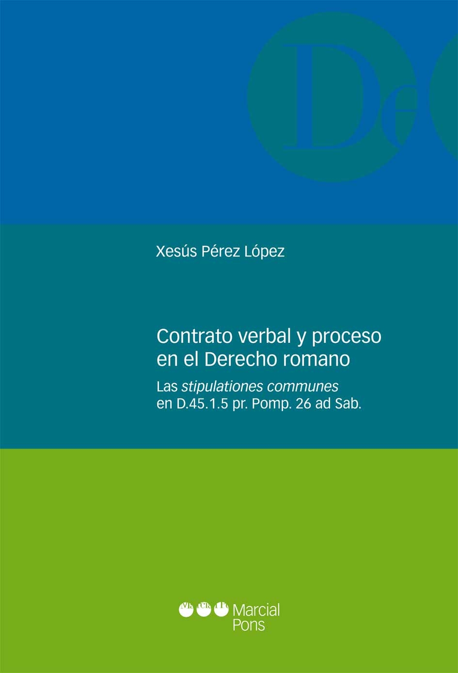 Contrato verbal y proceso en el Derecho romano
