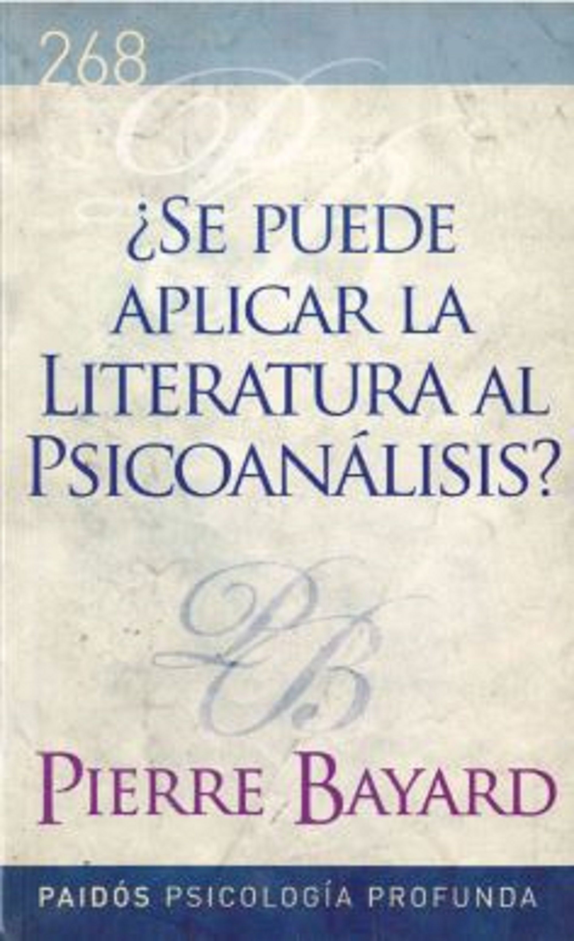 ¿Se puede aplicar la literatura al psicoanálisis?