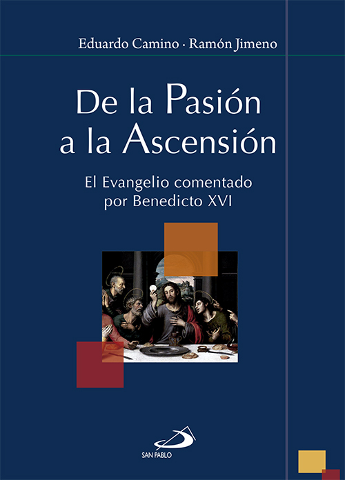 De la Pasión a la Ascensión