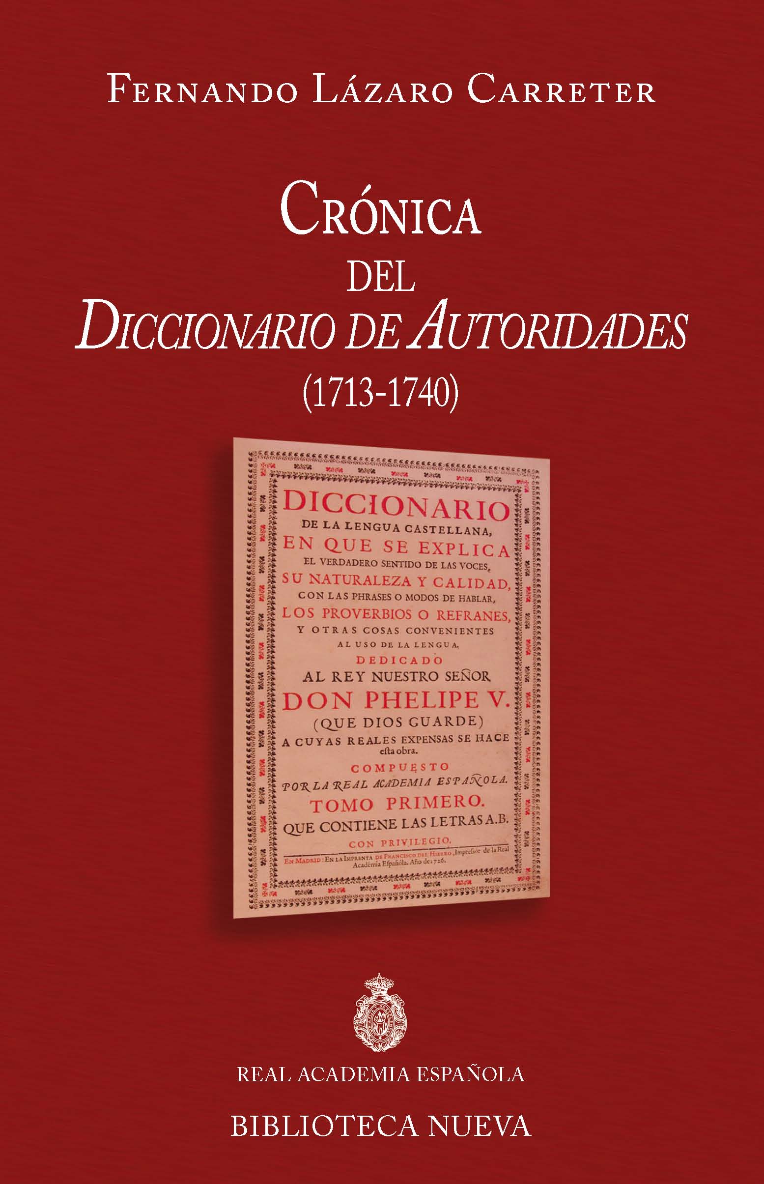 Crónica del Diccionario de Autoridades (1713 - 1740)