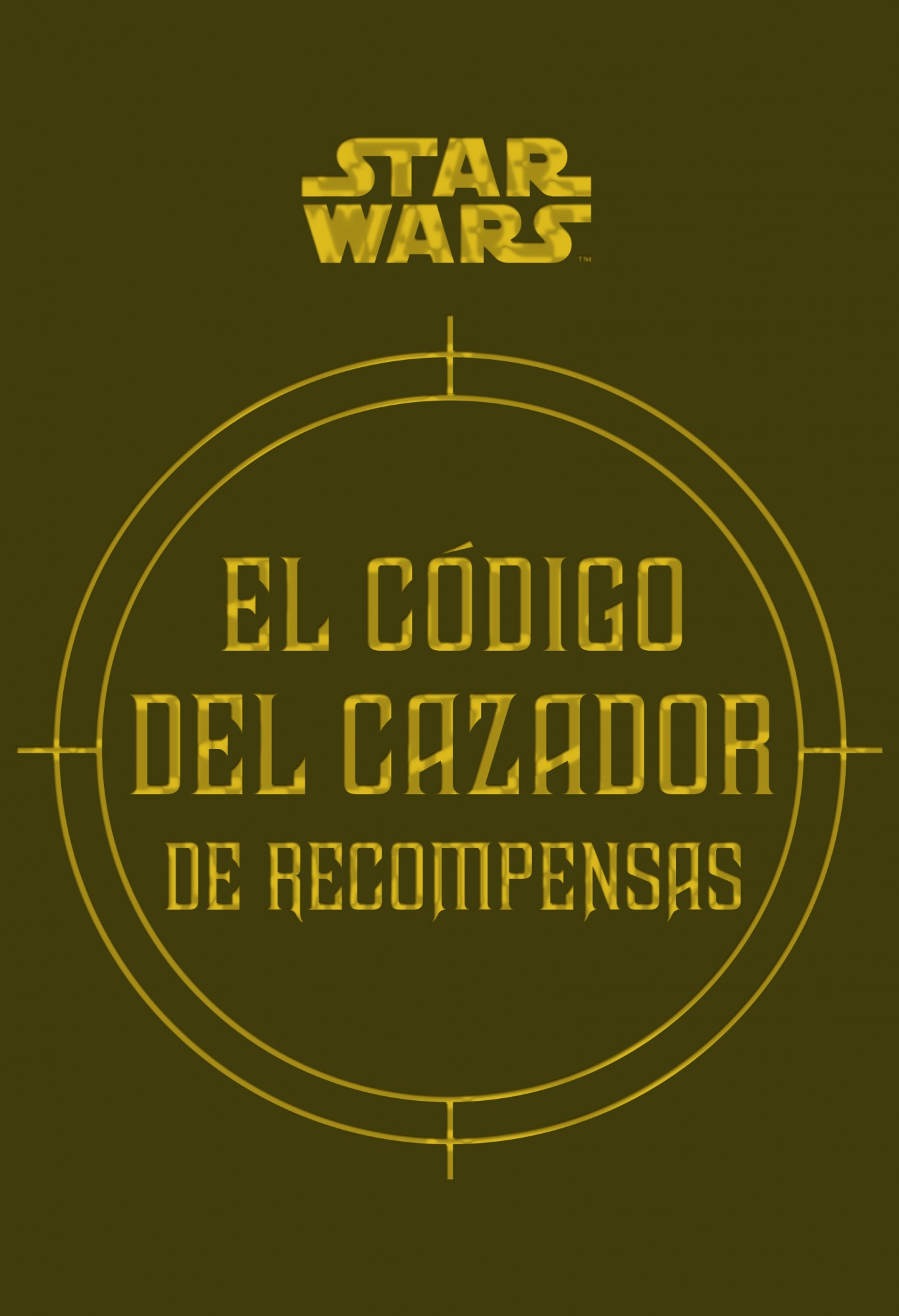 Star Wars El código del cazador de recompensas
