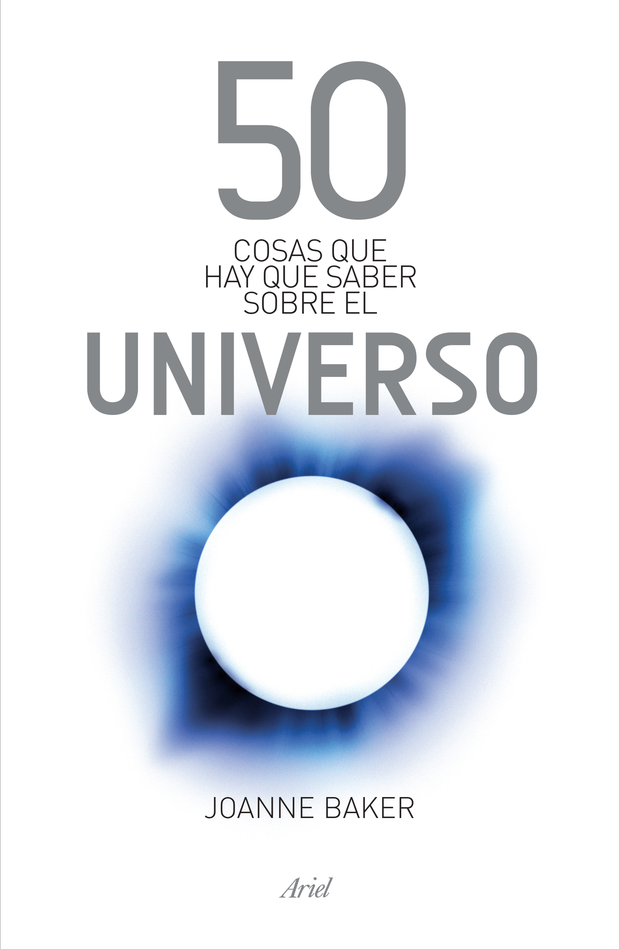 50 cosas que hay que saber sobre el universo