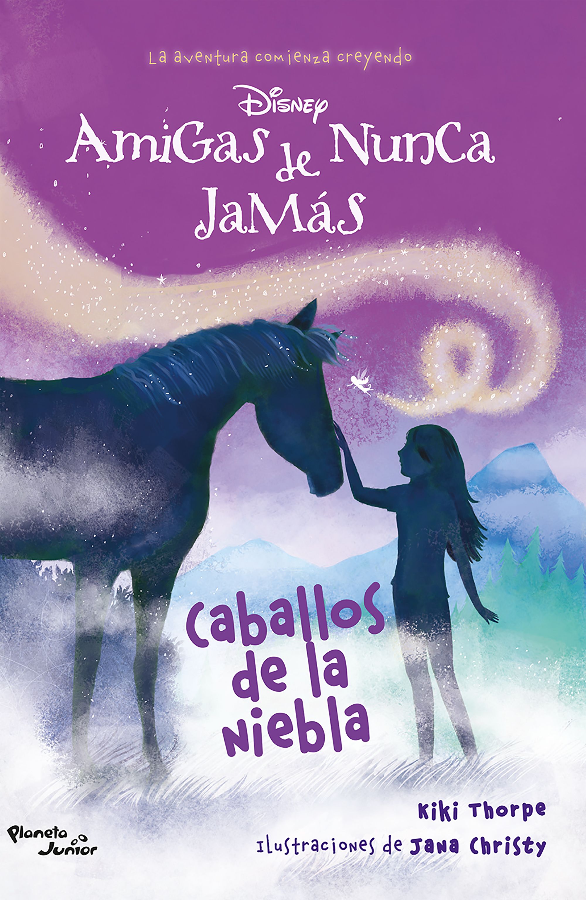 Amigas de Nunca Jamás. Caballos de la niebla