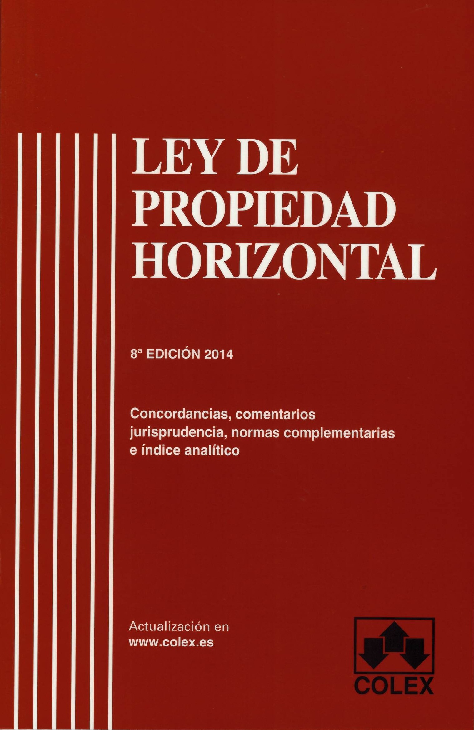 Ley de propiedad horizontal 8ª ed.