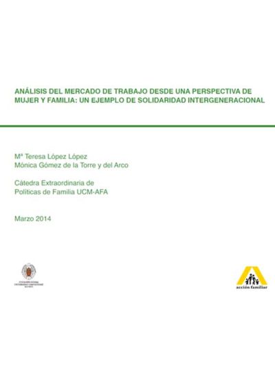 Análisis del mercado de trabajo desde una perspectiva de mujer y familia