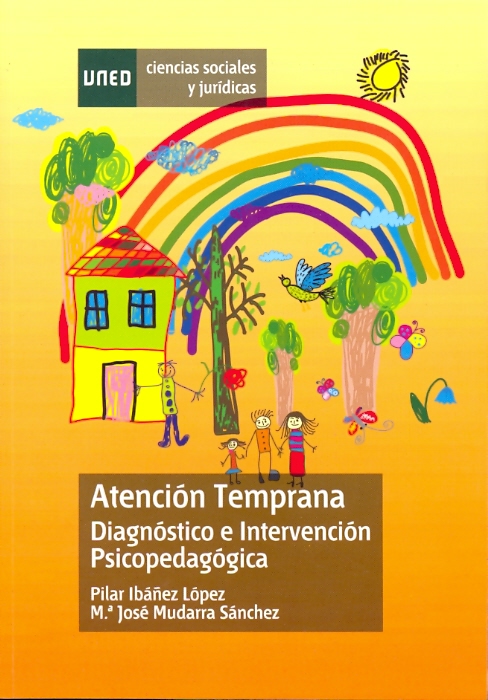 Atención temprana. Diagnóstico e intervención psicopedagógica