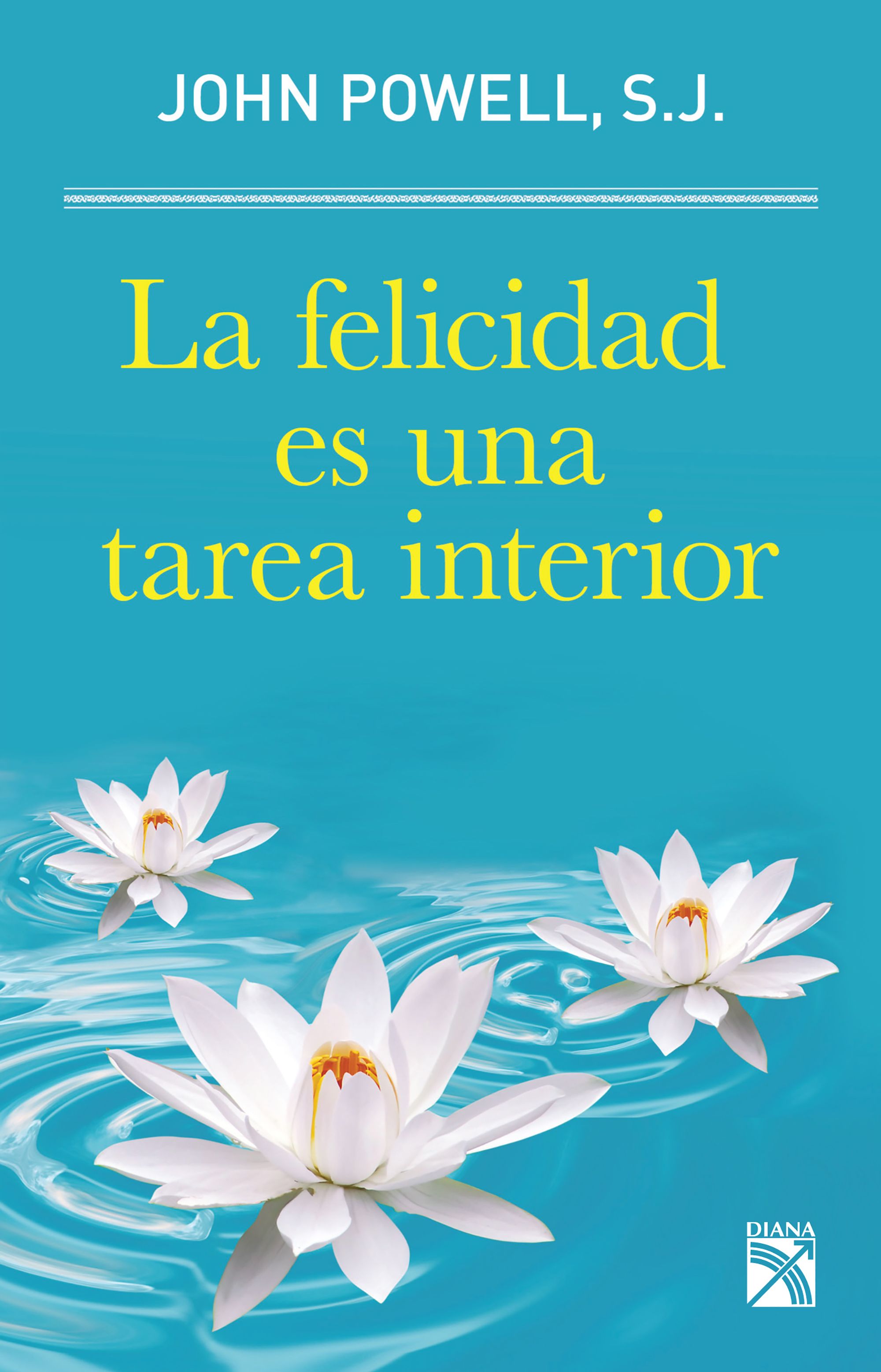 La felicidad es una tarea interior