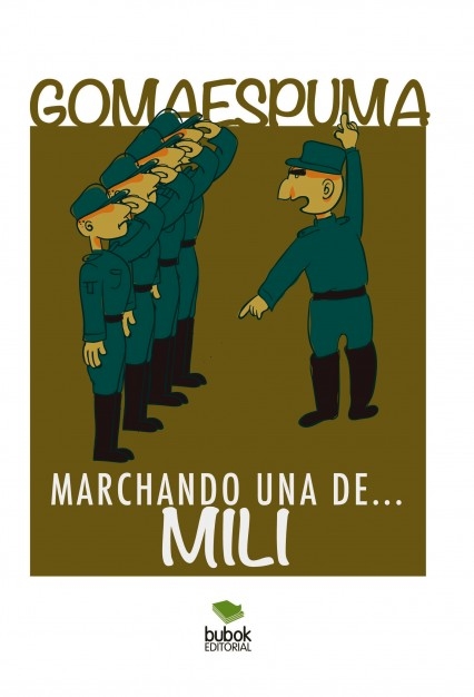 Marchando una de... mili