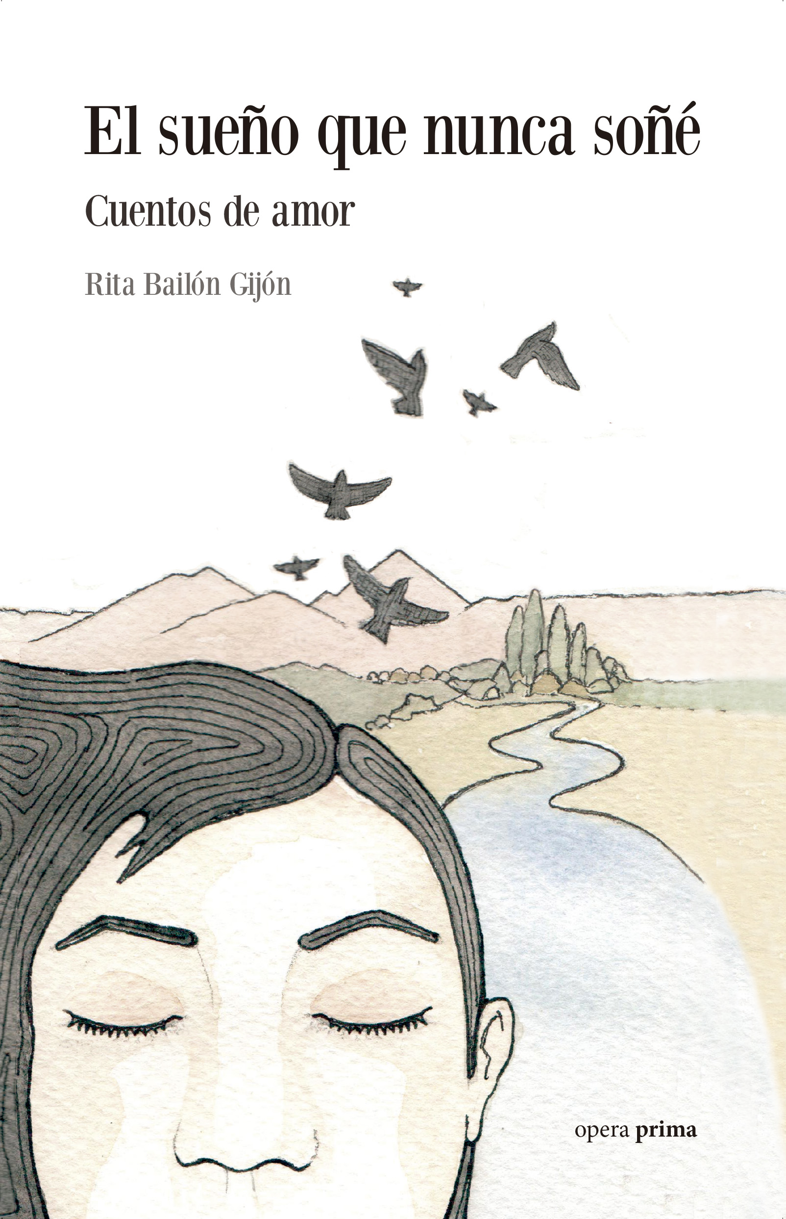 El sueño que nunca soñé