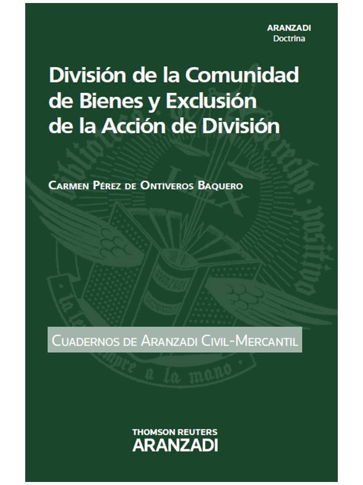 División de la Comunidad de Bienes y Exclusión de la Acción de División