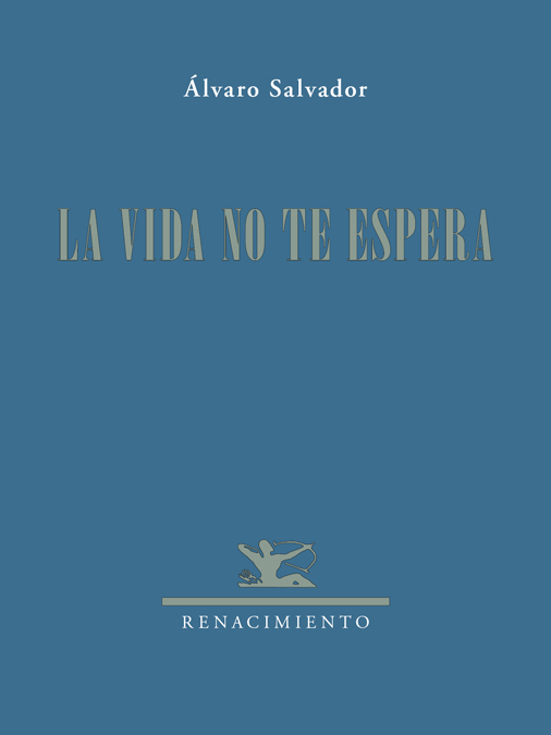 La vida no te espera