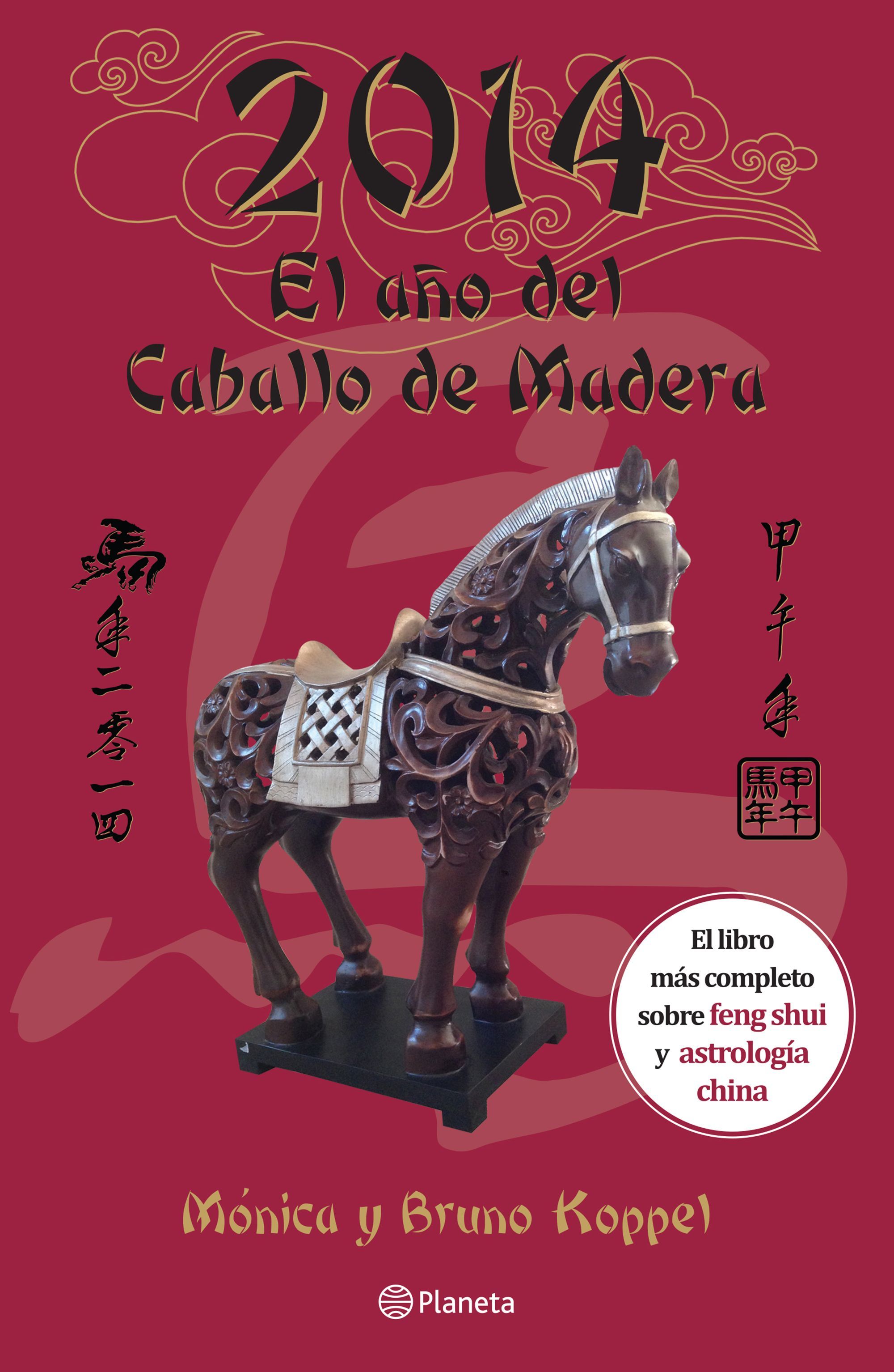 2014 El año del Caballo de Madera