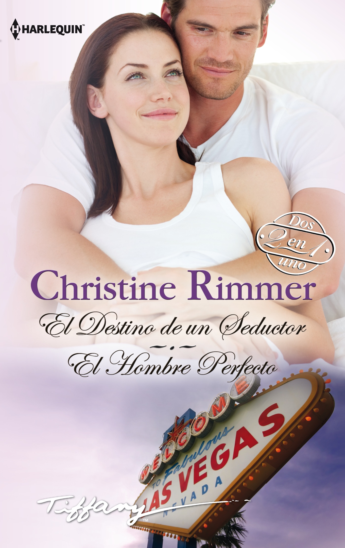 El destino de un seductor; El hombre perfecto