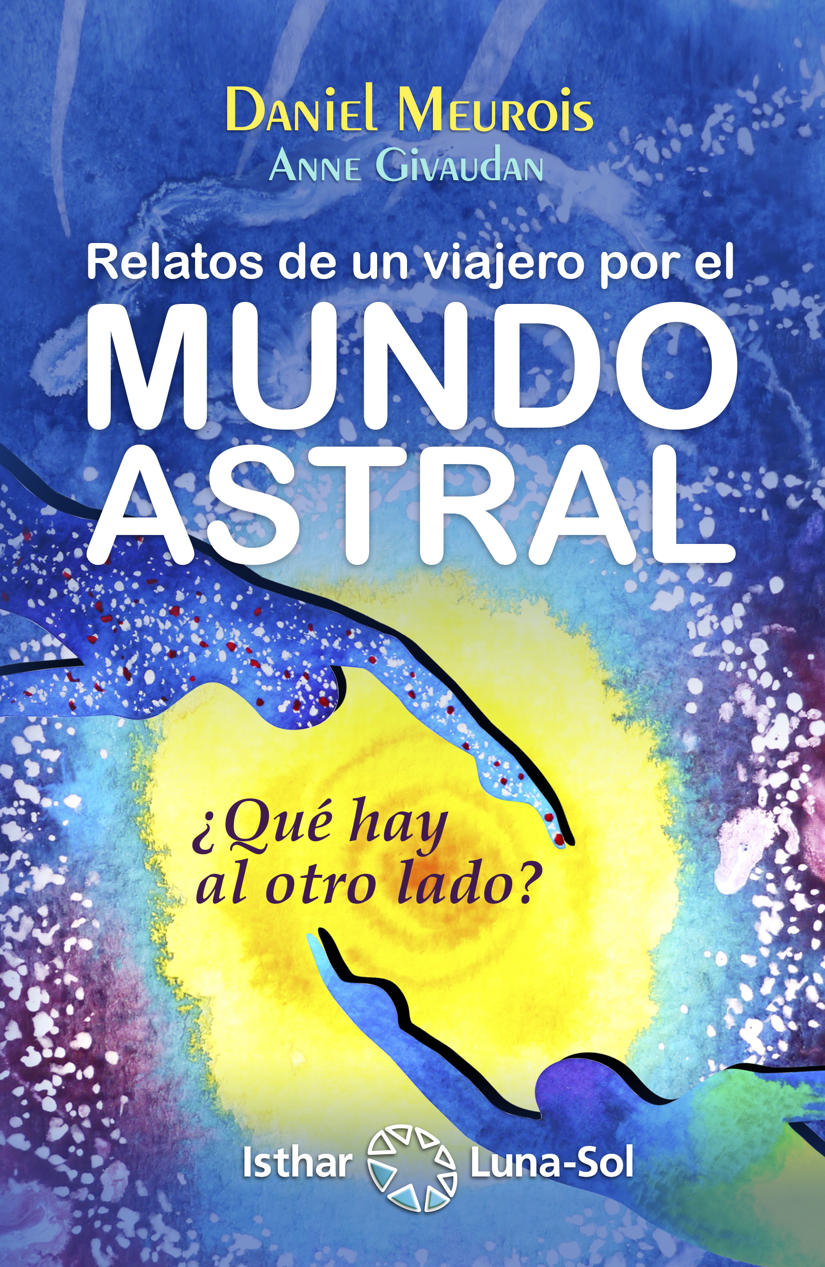 Relatos de un viajero por el mundo astral