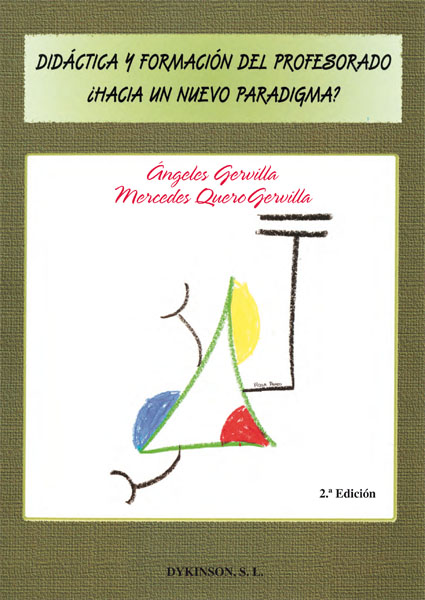 Didáctica y formación del profesorado. ¿Hacia un nuevo paradigma?
