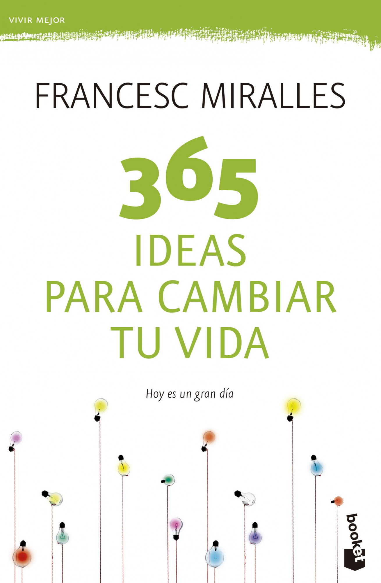 365 ideas para cambiar tu vida