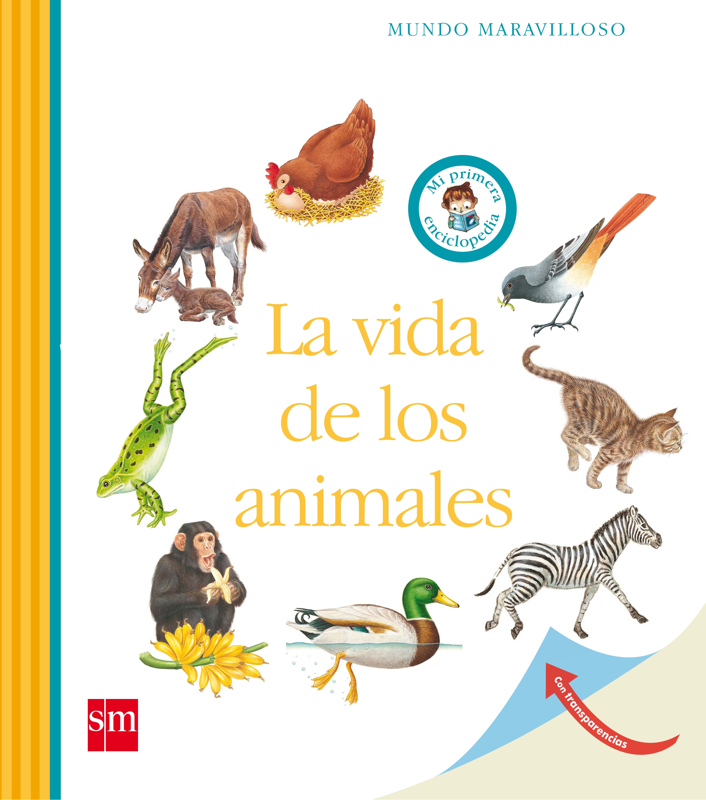 La vida de los animales