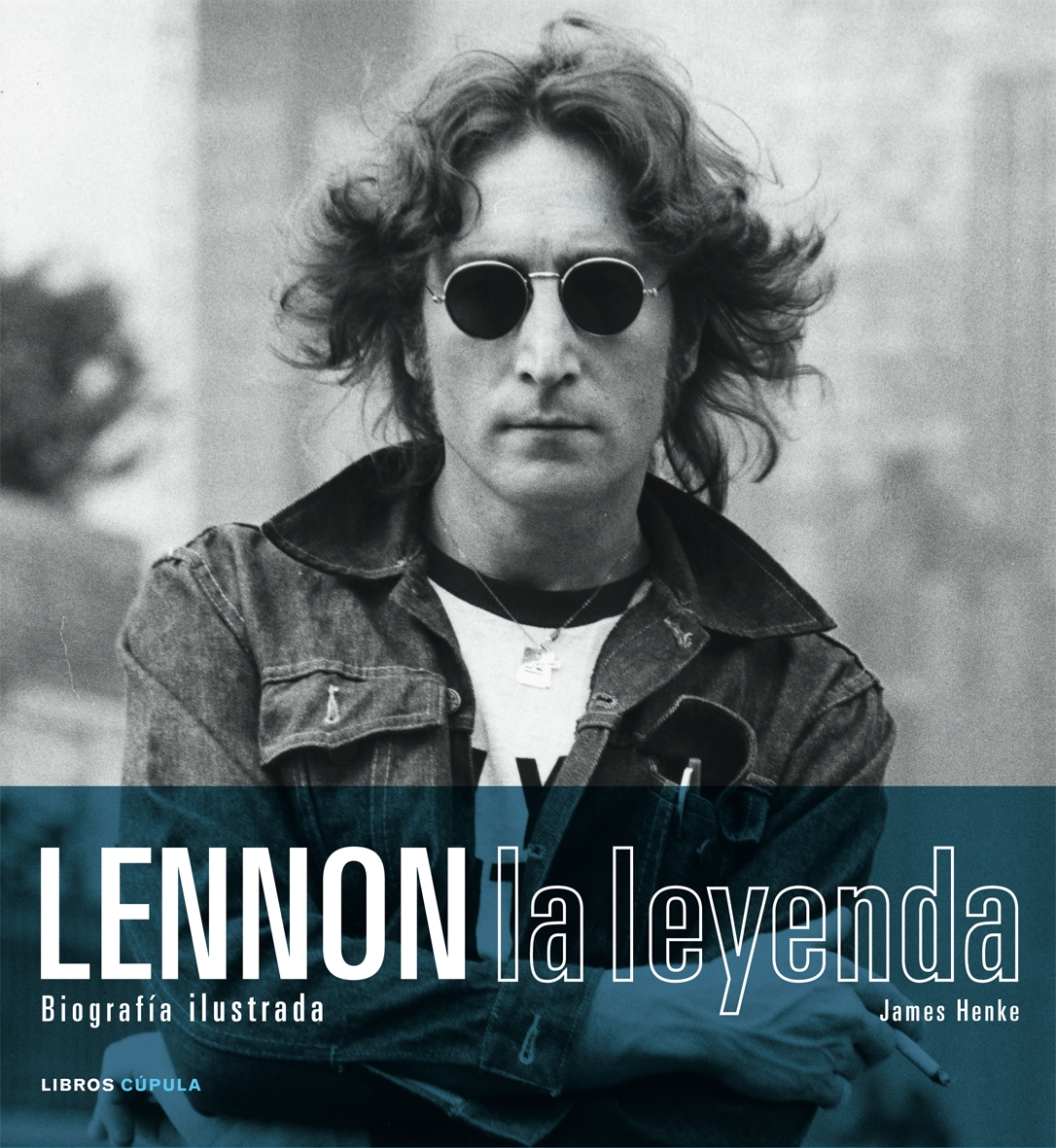Lennon. La leyenda