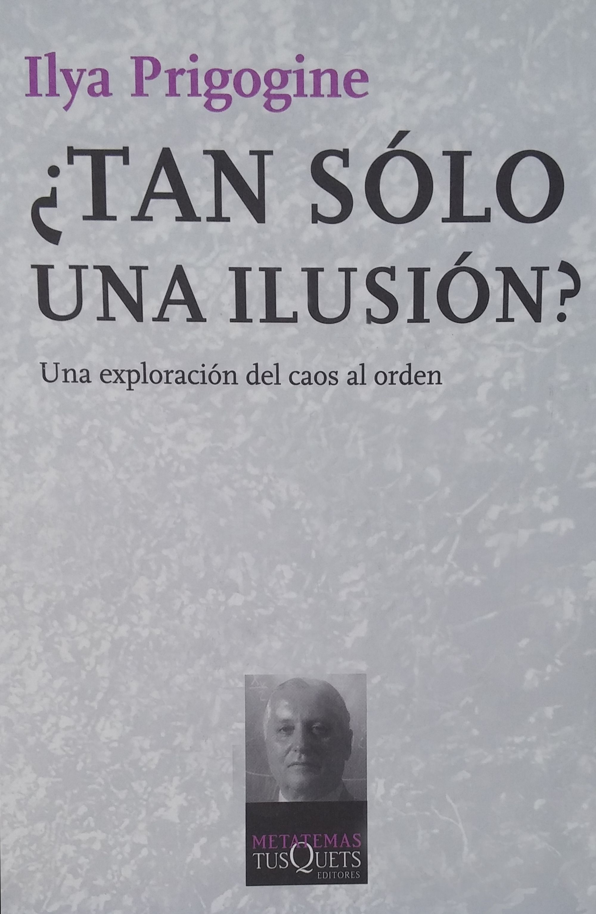 ¿Tan sólo una ilusión?