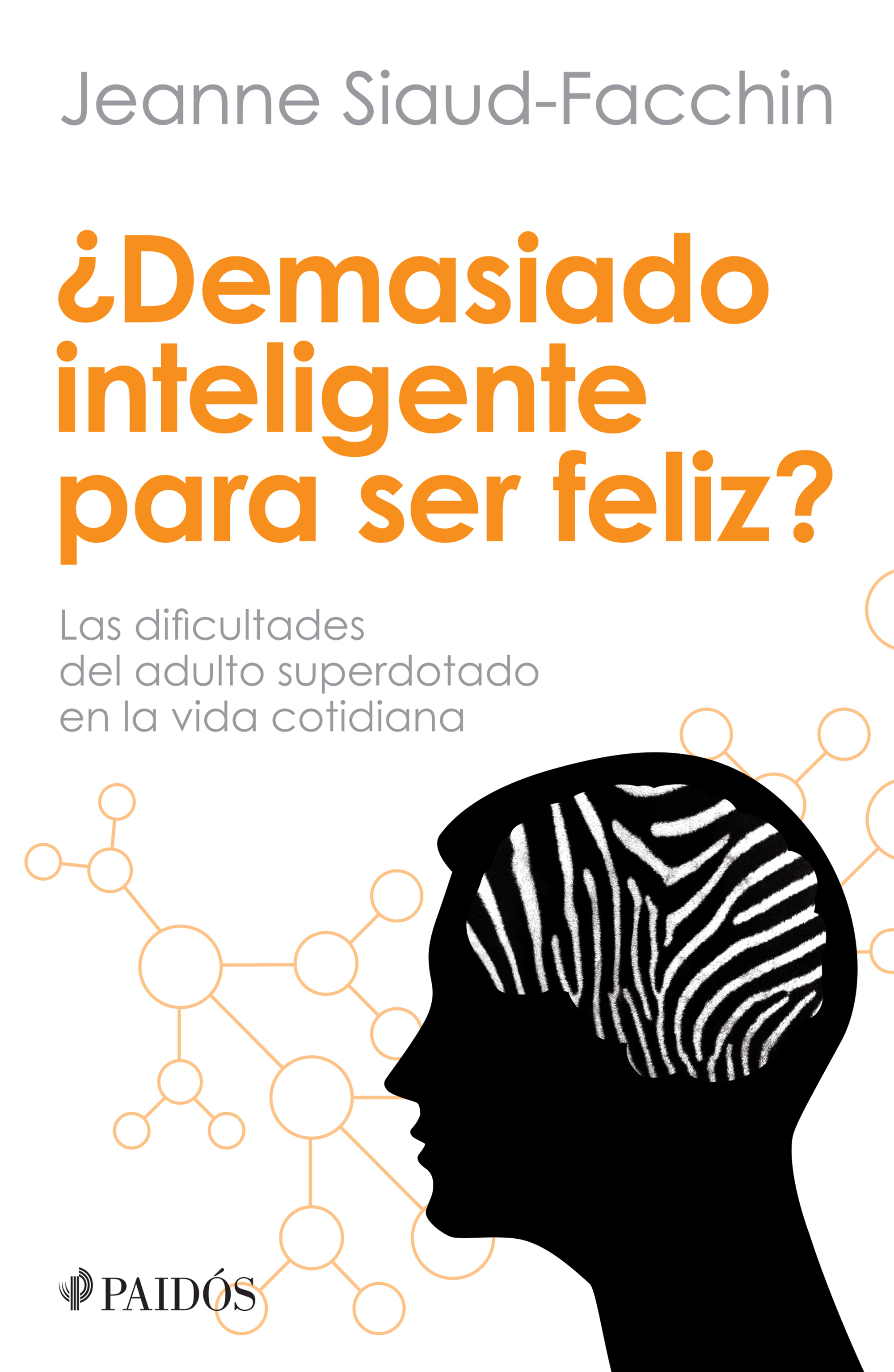 ¿Demasiado inteligente para ser feliz?