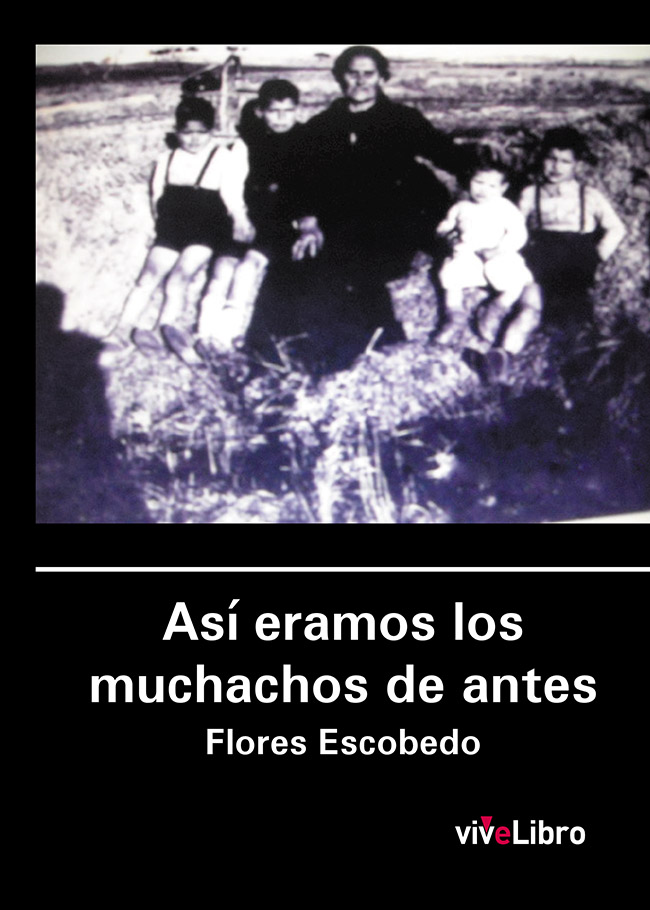 Así eramos los muchachos de antes