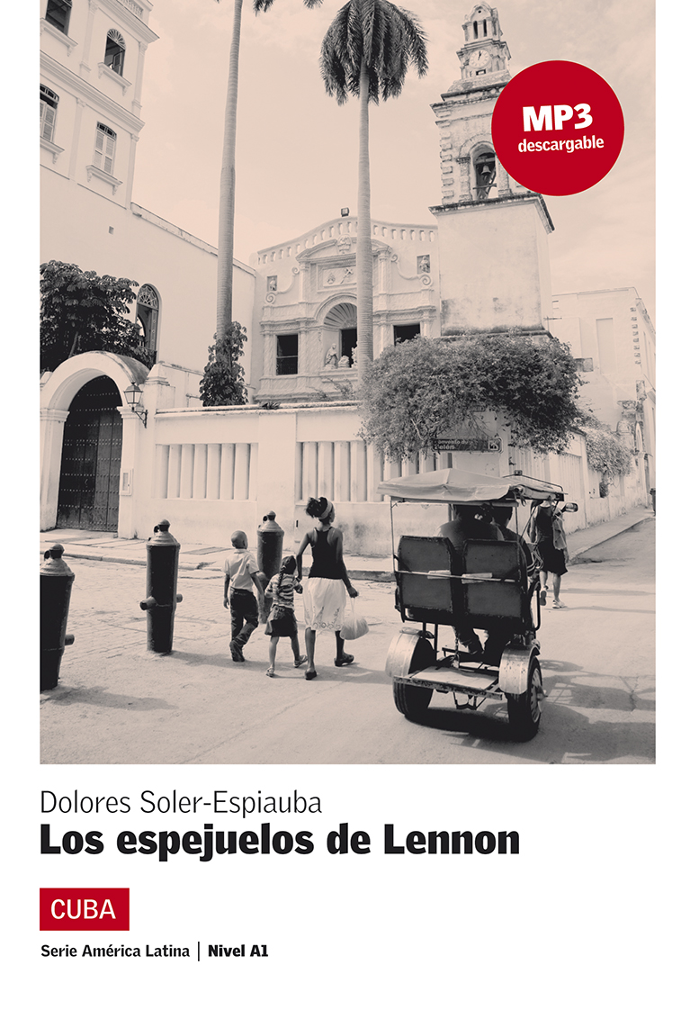 Los espejuelos de Lennon,  Serie América Latina