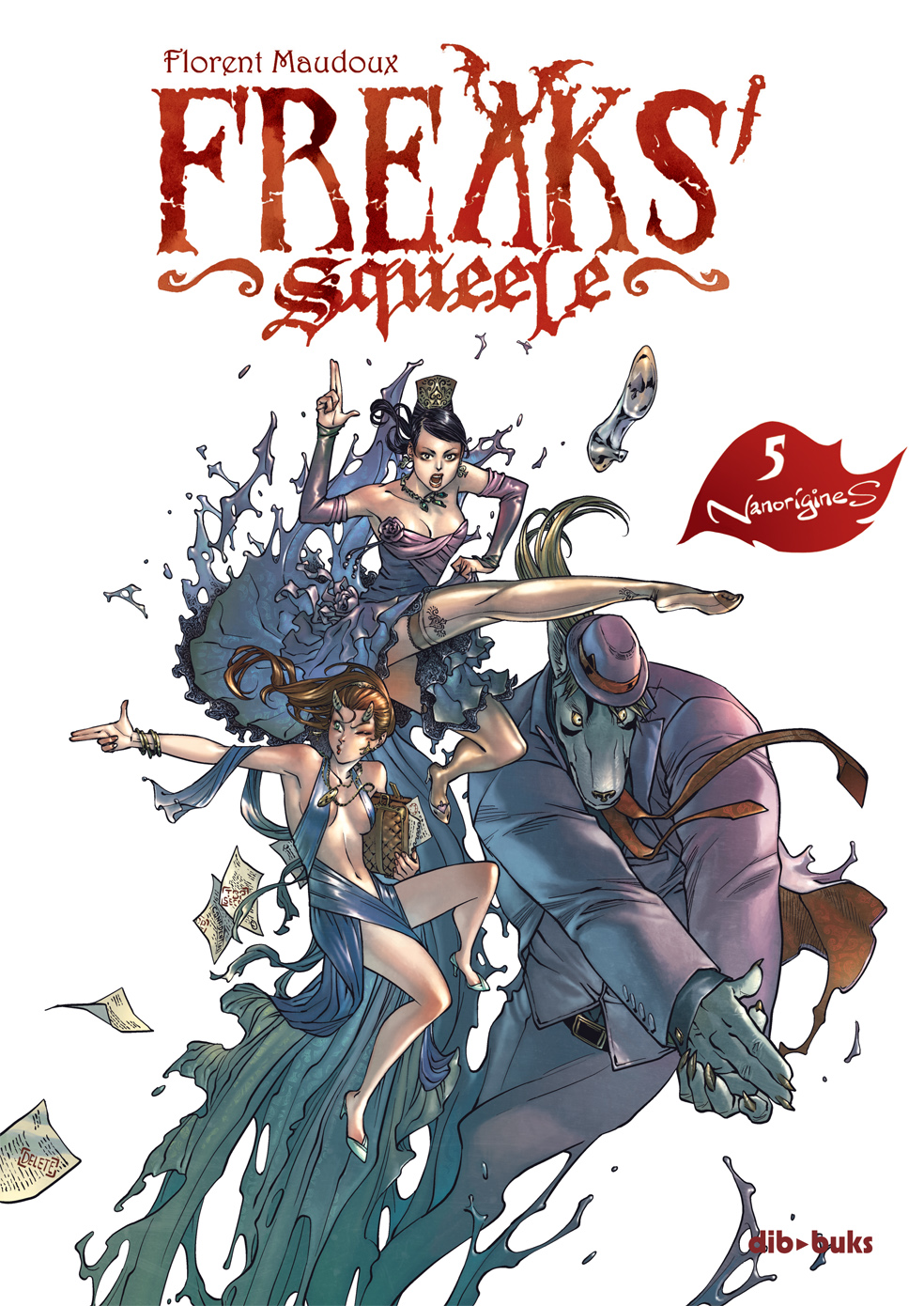 Freaks' Squeele 5