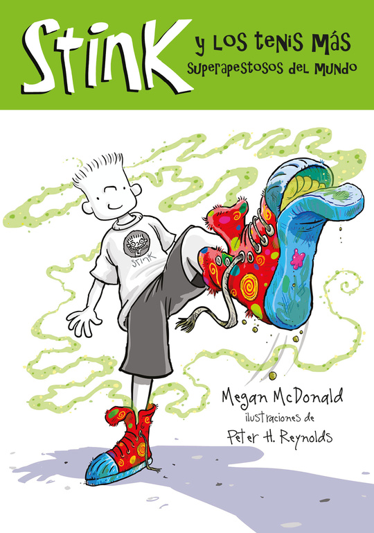 Serie Stink 4 - Stink y los tenis más superapestosos del mundo