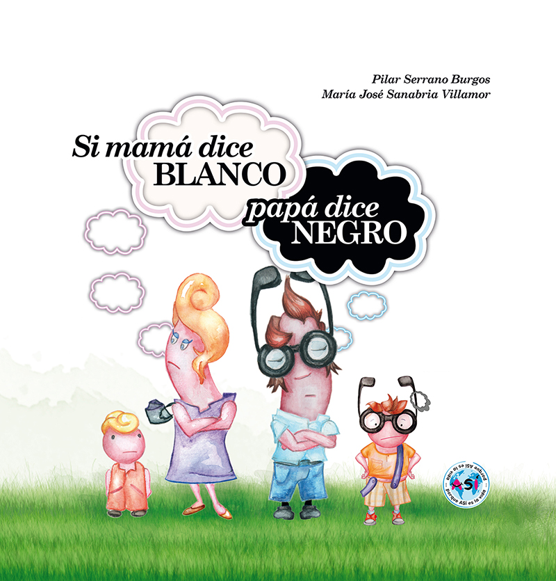 Si mamá dice blanco papá dice negro