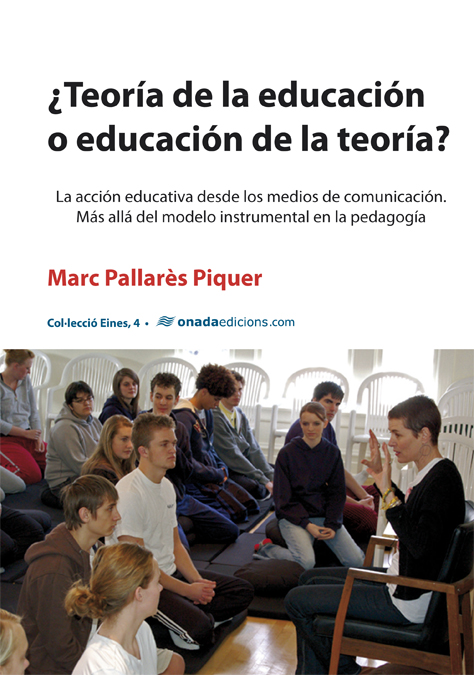 ¿Teoría de la Educación o Educación de la Teoría?