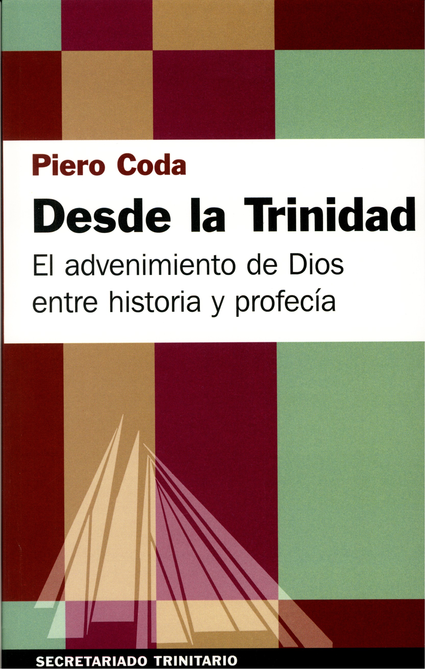 Desde la Trinidad