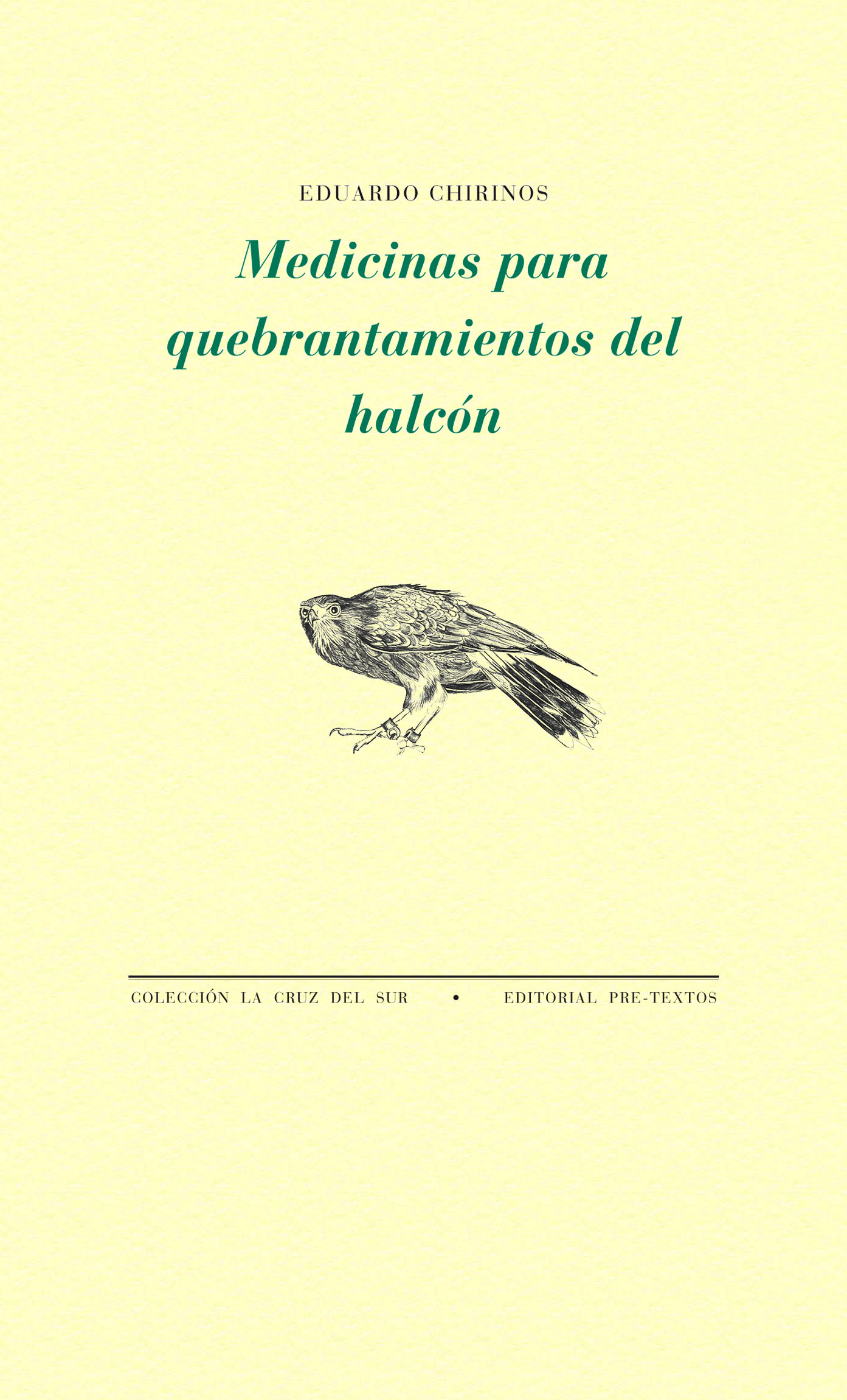 Medicinas para quebrantamientos del halcón