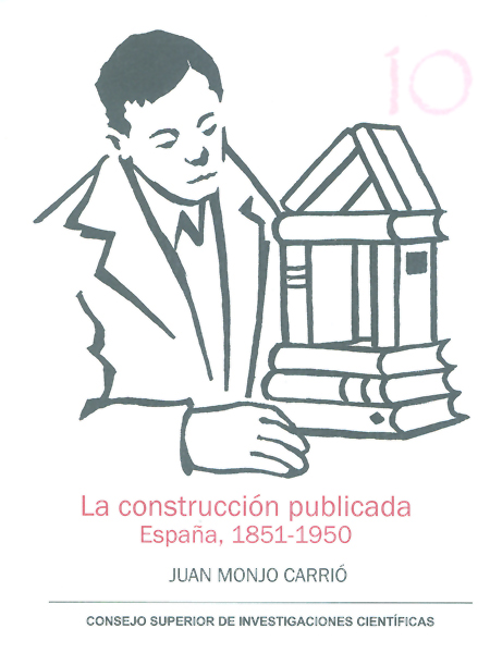 La construcción publicada : España 1851-1950