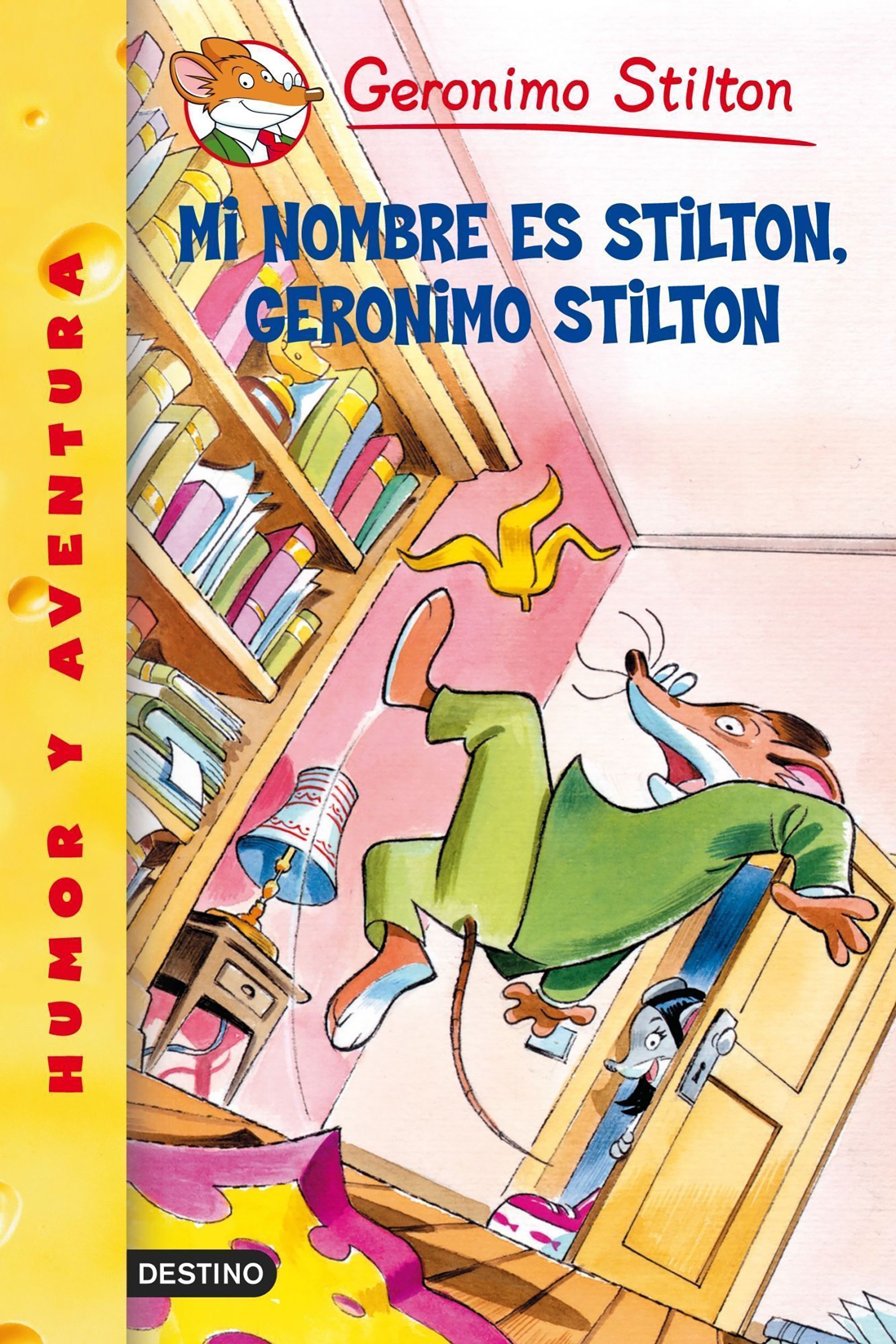 Geronimo Stilton. Mi nombre es Stilton, Geronimo Stilton