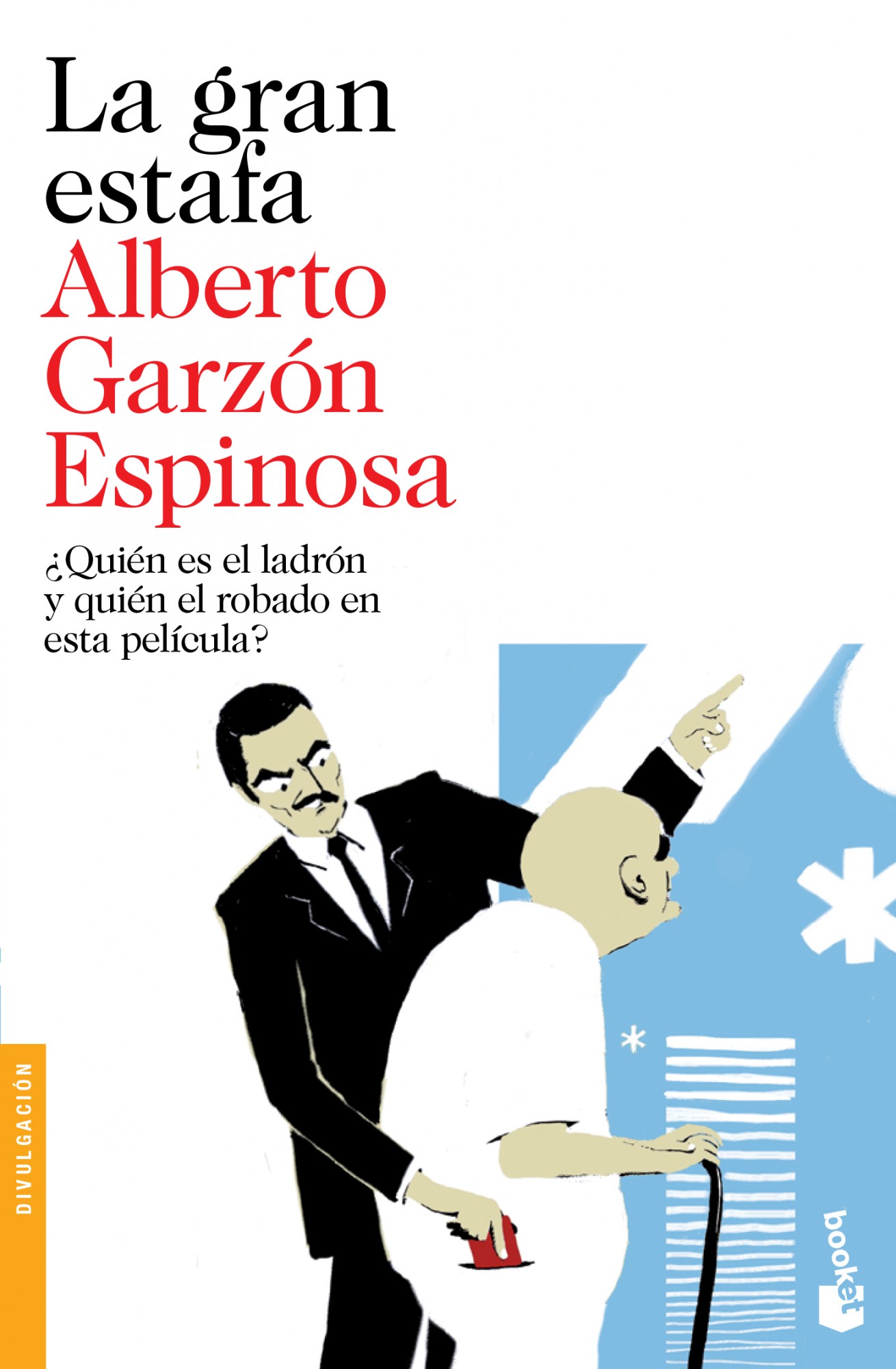 La gran estafa