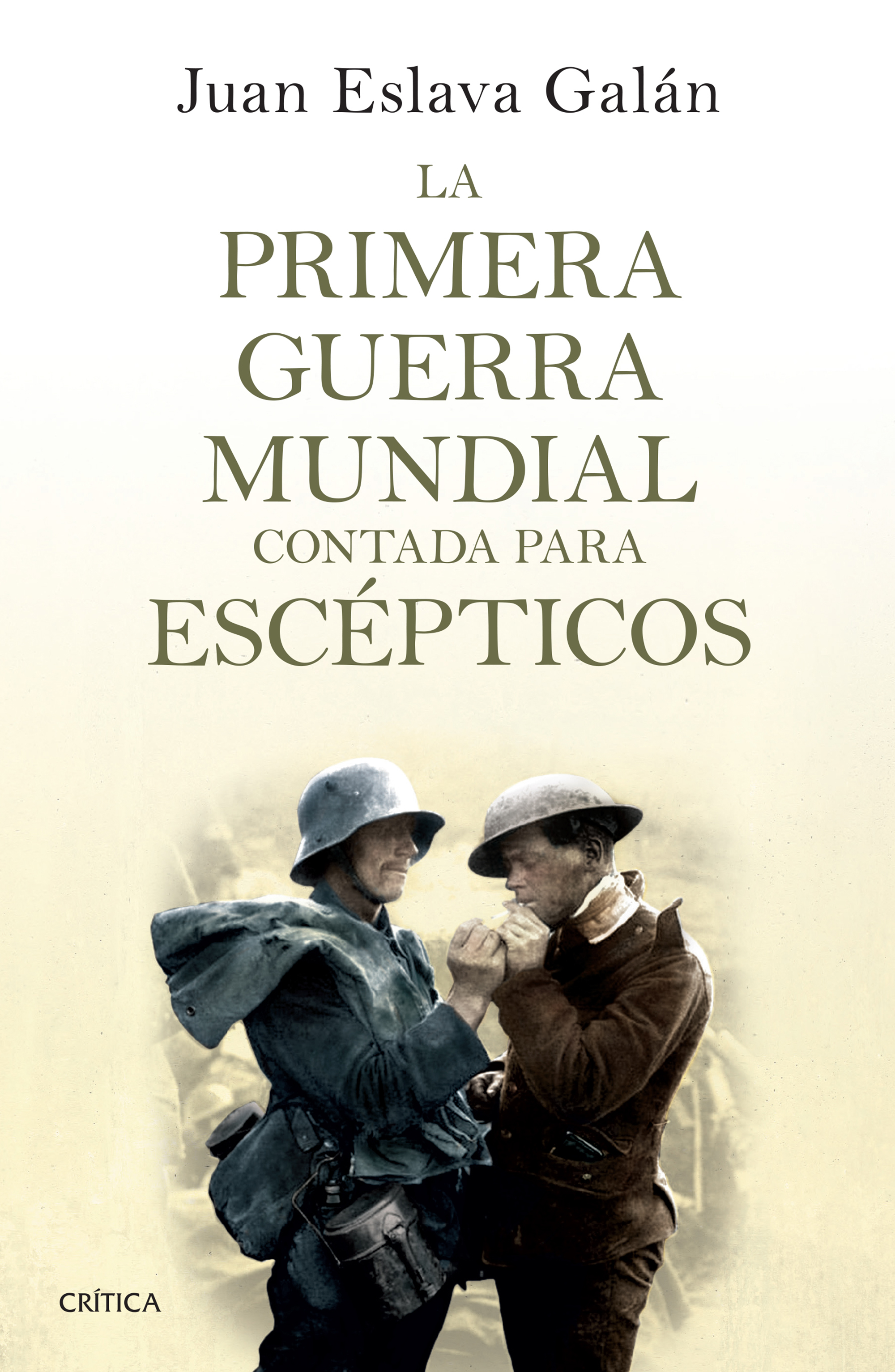 La Primera Guerra Mundial contada para escépticos