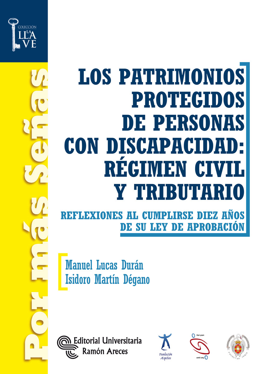 Los patrimonios protegidos de personas con discapacidad: régimen civil y tributario