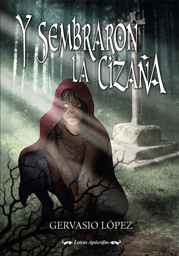 Y sembraron la cizaña