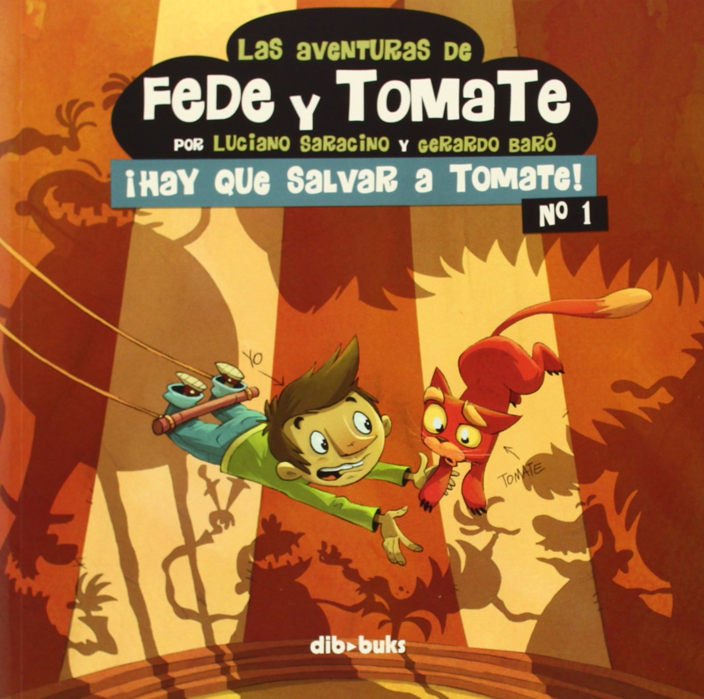 Las aventuras de Fede y Tomate 1