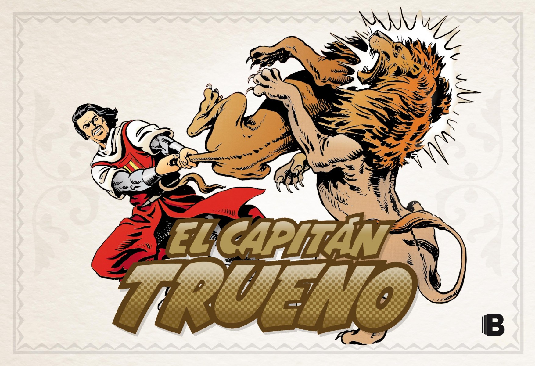 ¡Rescate frustrado! (fascículos: 145 - 192) (nueva edición) (El Capitán Trueno [edición facsímil de colección] 4)