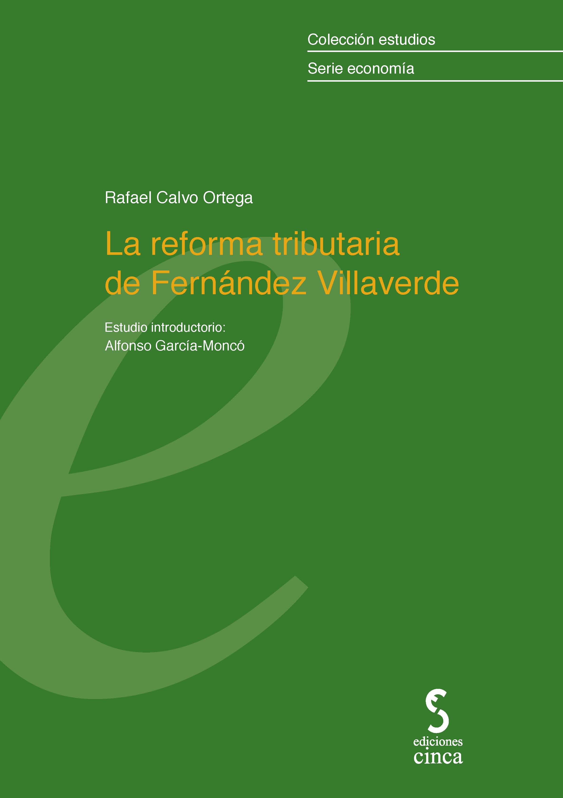 La reforma tributaria de Fernández Villaverde