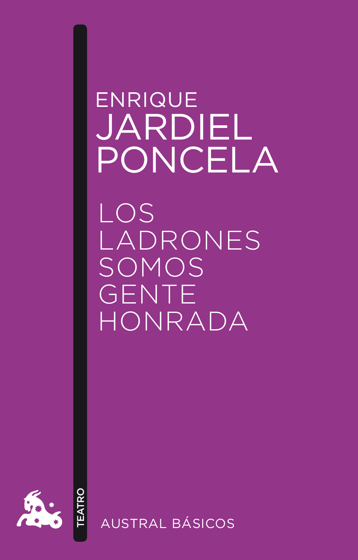 Los ladrones somos gente honrada